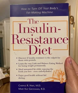 The Insulin-Resistance Diet