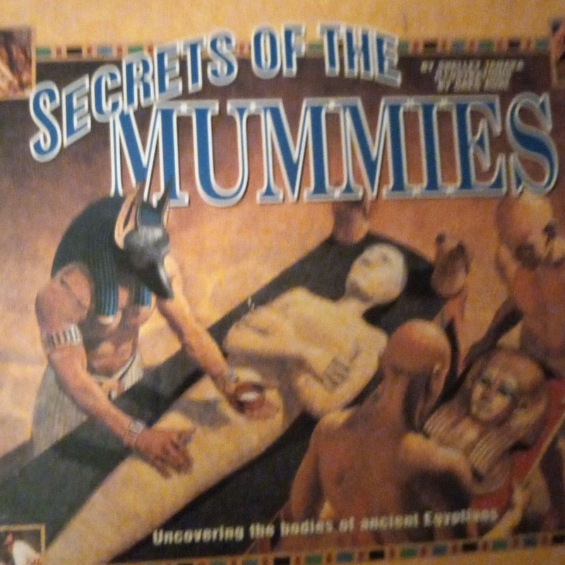 Secrets of the Mummies