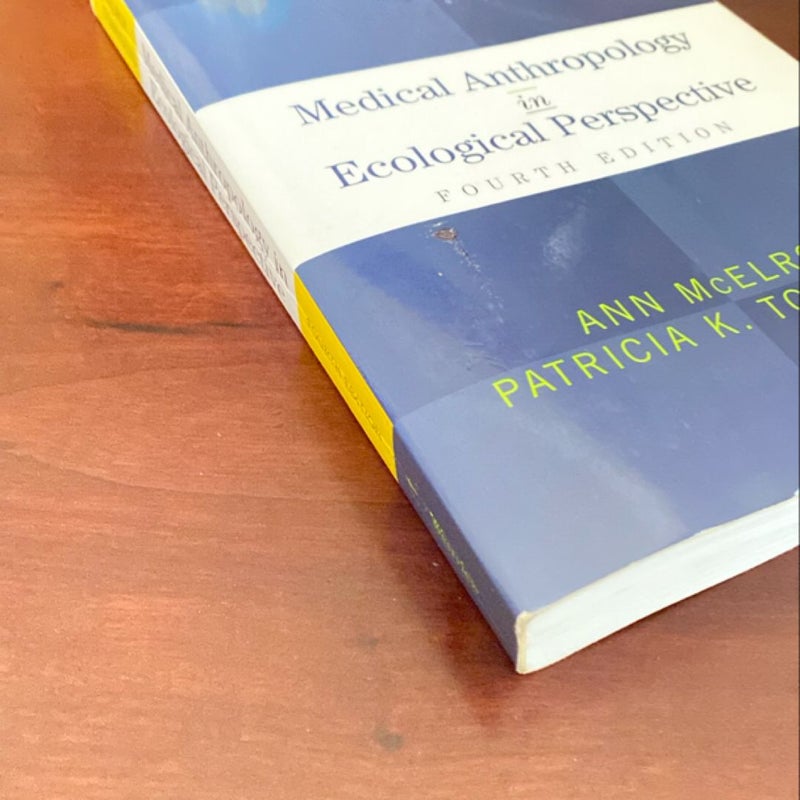 Medical Anthropology in Ecological Perspective