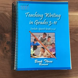Teaching Writing in Grades 3-11
