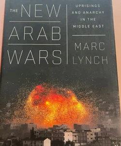 The New Arab Wars