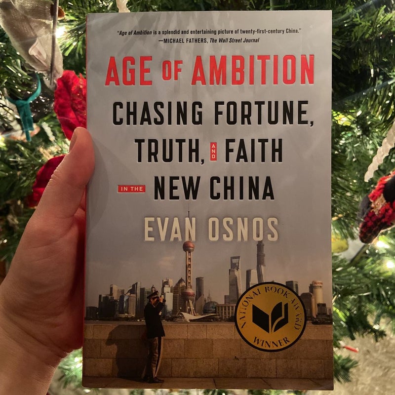 Age of Ambition: Chasing Fortune, Truth, and Faith in the New China