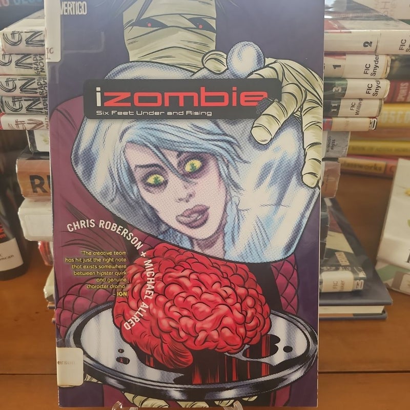 IZombie Vol. 3: Six Feet under and Rising