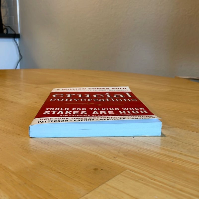 Crucial Conversations Tools for Talking When Stakes Are High, Second Edition