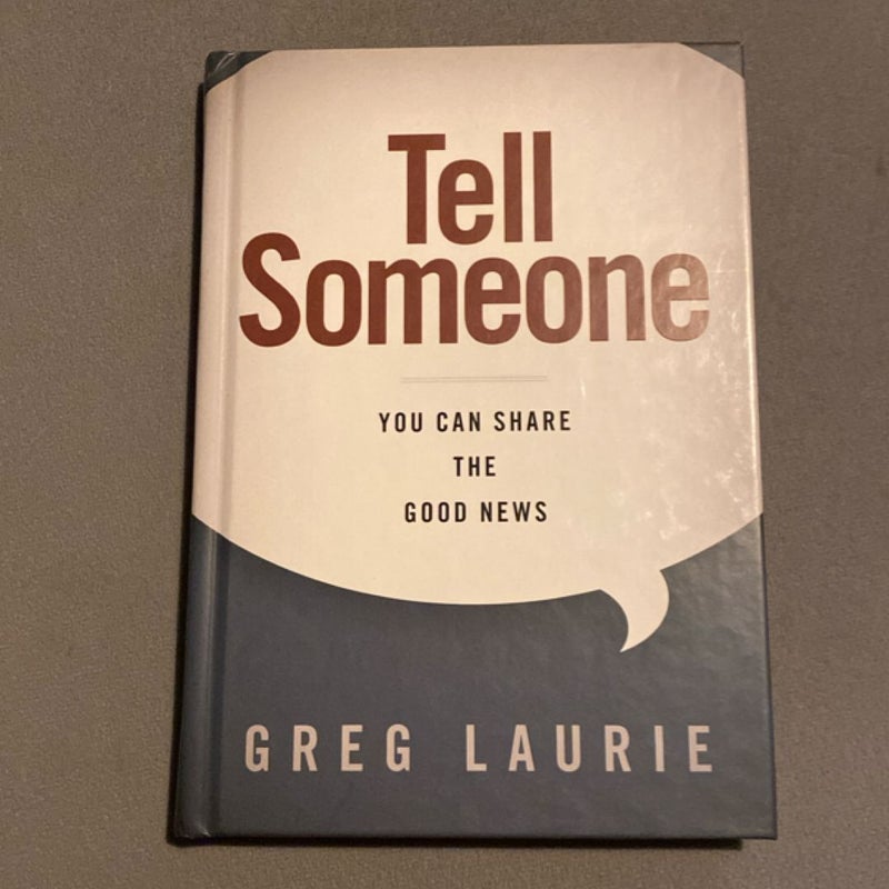 Tell Someone