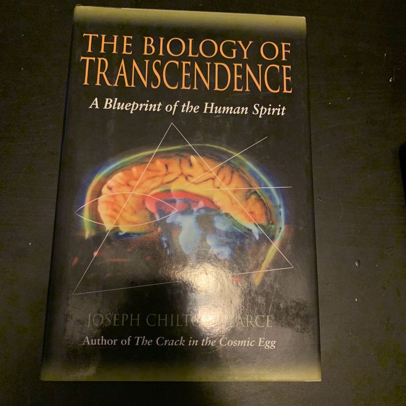 The Biology of Transcendence