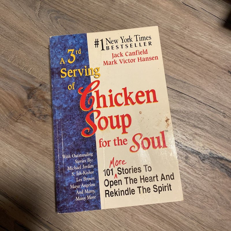 A 3rd Serving of Chicken Soup for the Soul