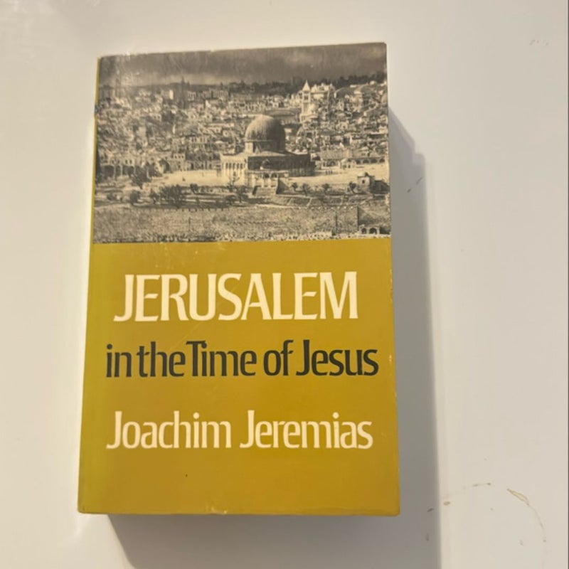 Jerusalem in the Time of Jesus