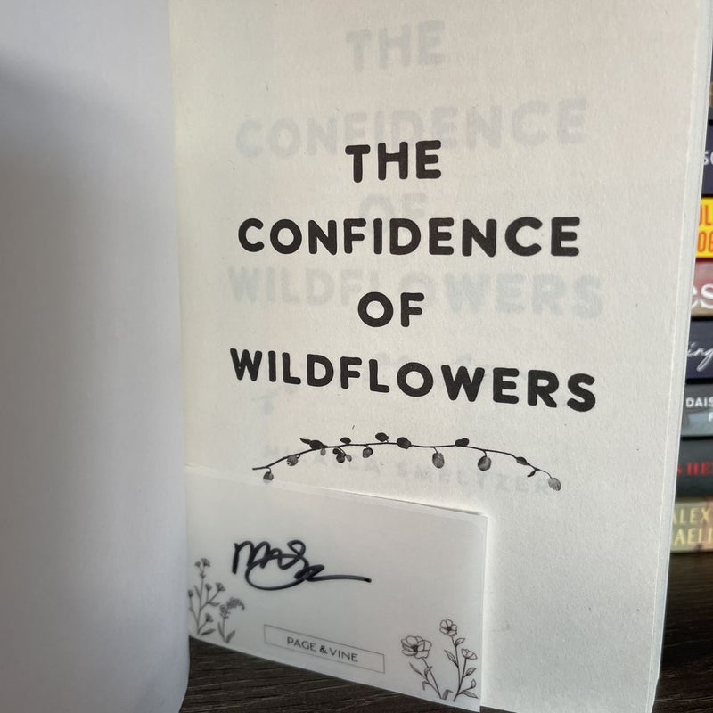 The Confidence of Wildflowers Signed