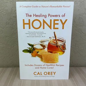 The Healing Powers of Honey