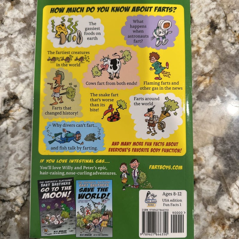 The Fantastic Flatulent Fart Brothers' Big Book of Farty Facts
