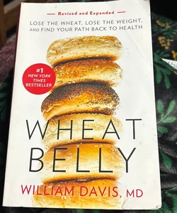 Wheat Belly (Revised and Expanded Edition)
