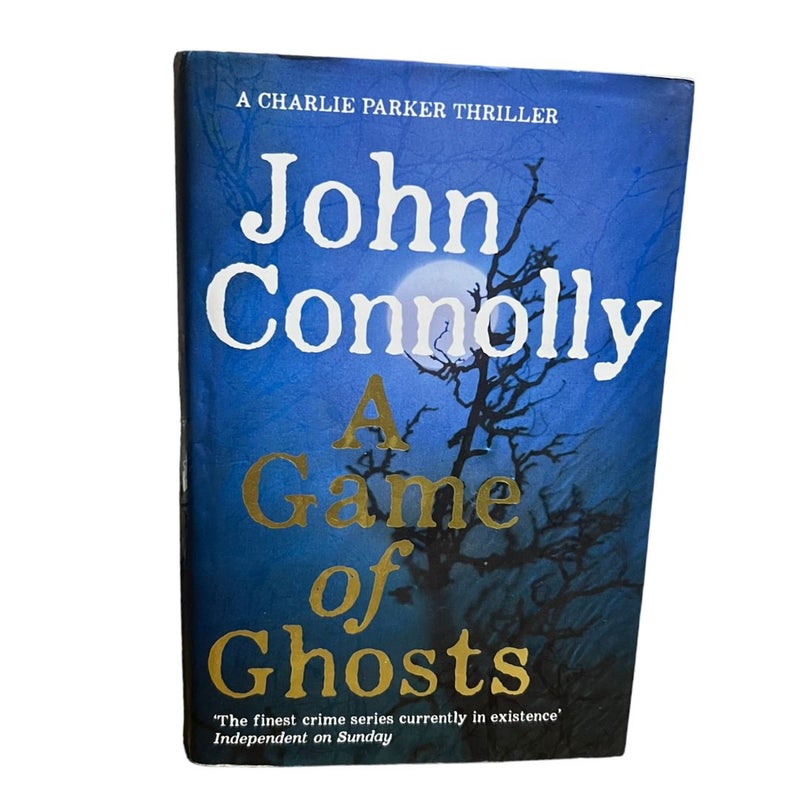 A Game of Ghosts a Charlie Parker Thriller
