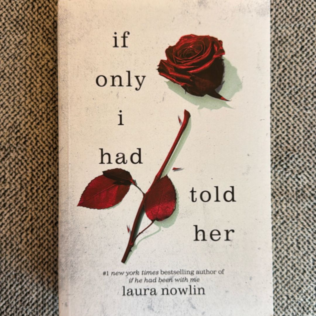 If Only I Had Told Her