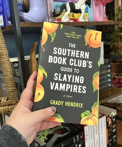 The Southern Book Club's Guide to Slaying Vampires