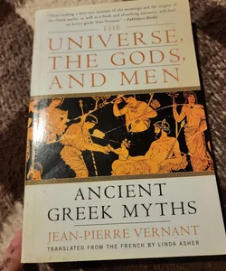 The Universe, the Gods, and Men