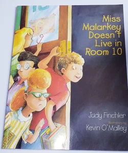 Miss Malarkey Doesn't Live in Room 10