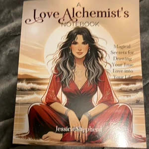 A Love Alchemist's Notebook