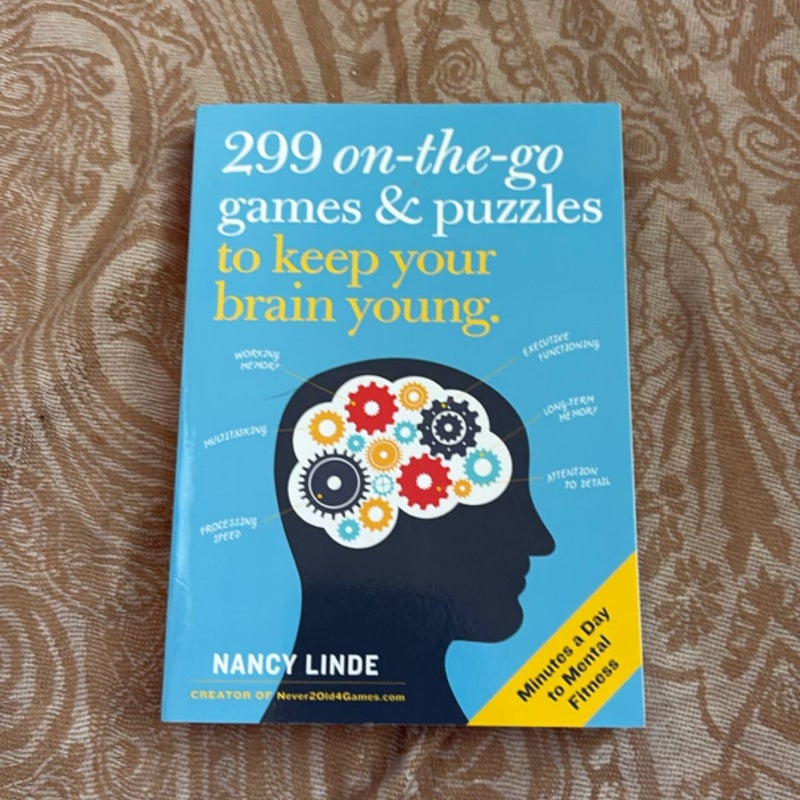299 on-The-Go Games and Puzzles to Keep Your Brain Young