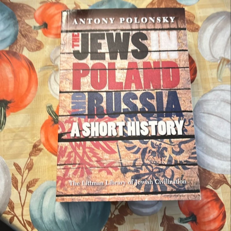 Jews in Poland and Russia: a Short History