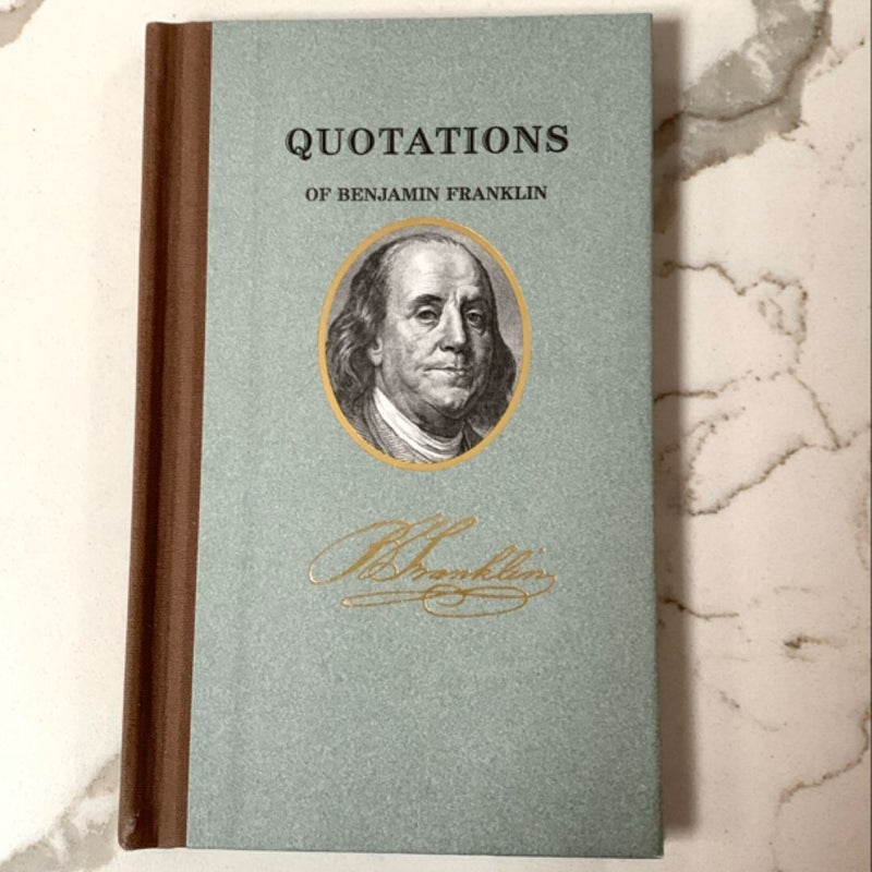 Quotations of Benjamin Franklin