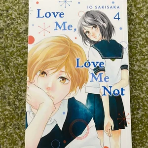 Love Me, Love Me Not, Vol. 4