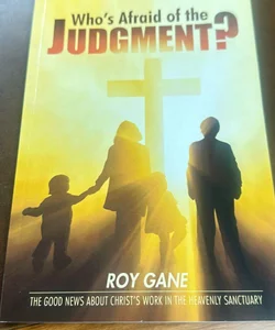 Who's Afraid of the Judgment?