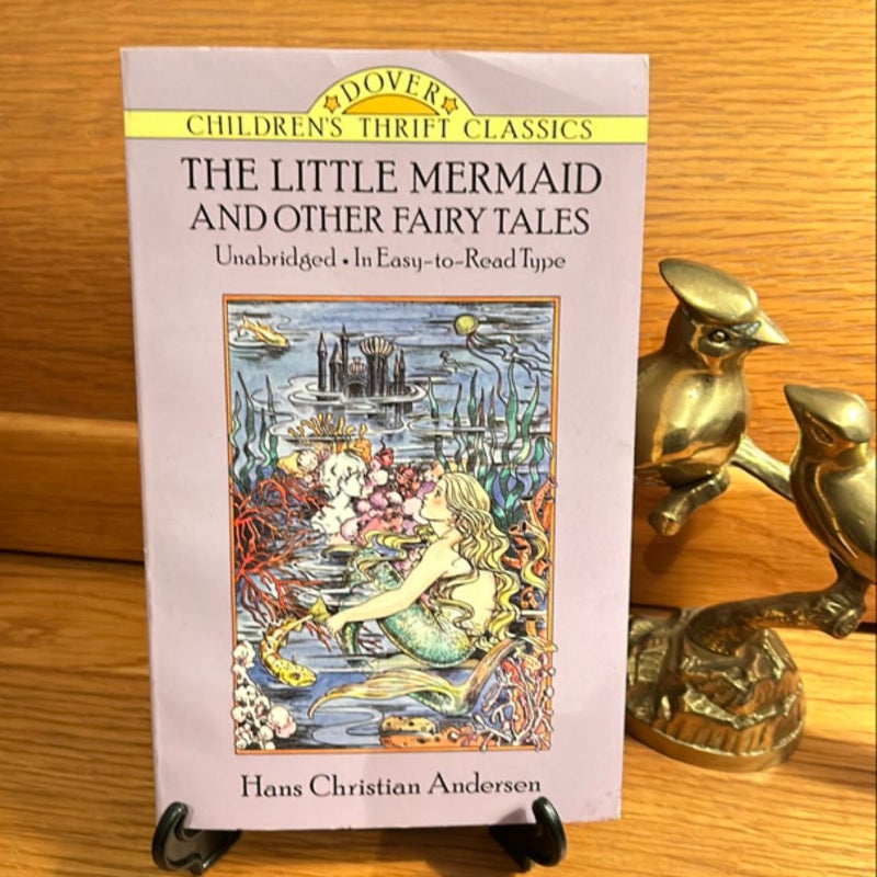 The Little Mermaid and Other Fairy Tales