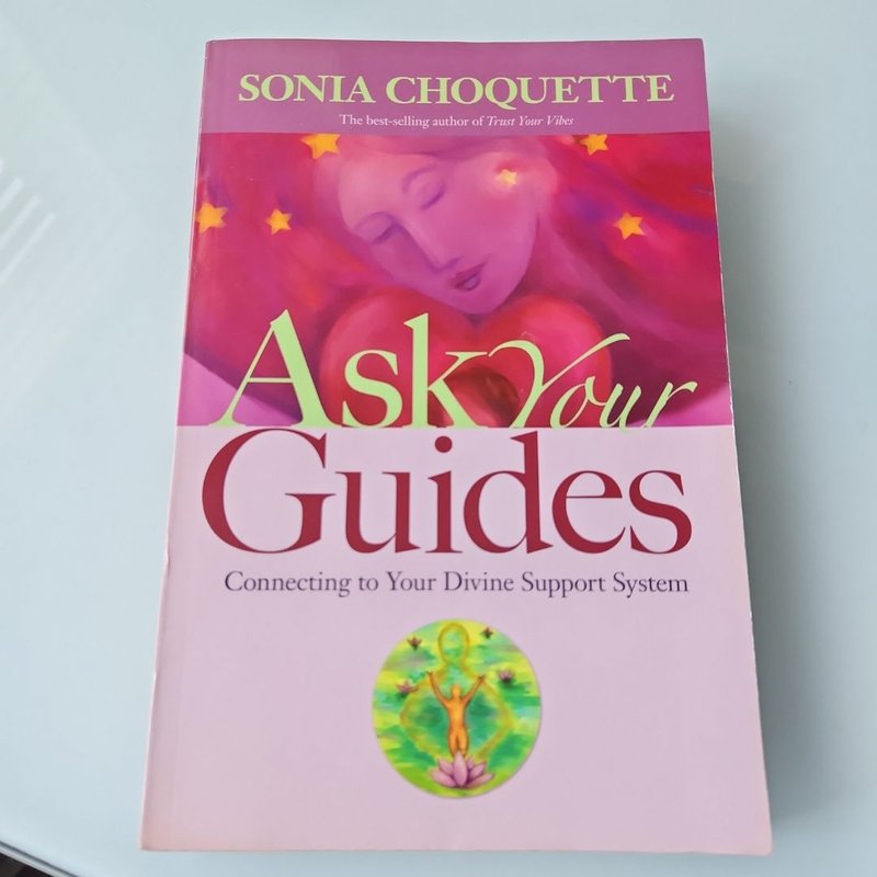 Asking Your Guides