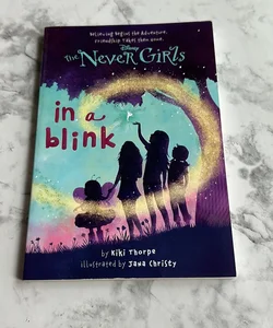 Never Girls #1: in a Blink (Disney: the Never Girls)