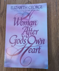 A Woman after God's Own Heart