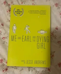 Me and Earl and the Dying Girl (Revised Edition)