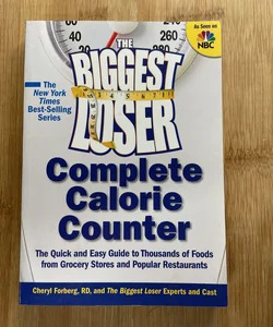 The Biggest Loser Complete Calorie Counter