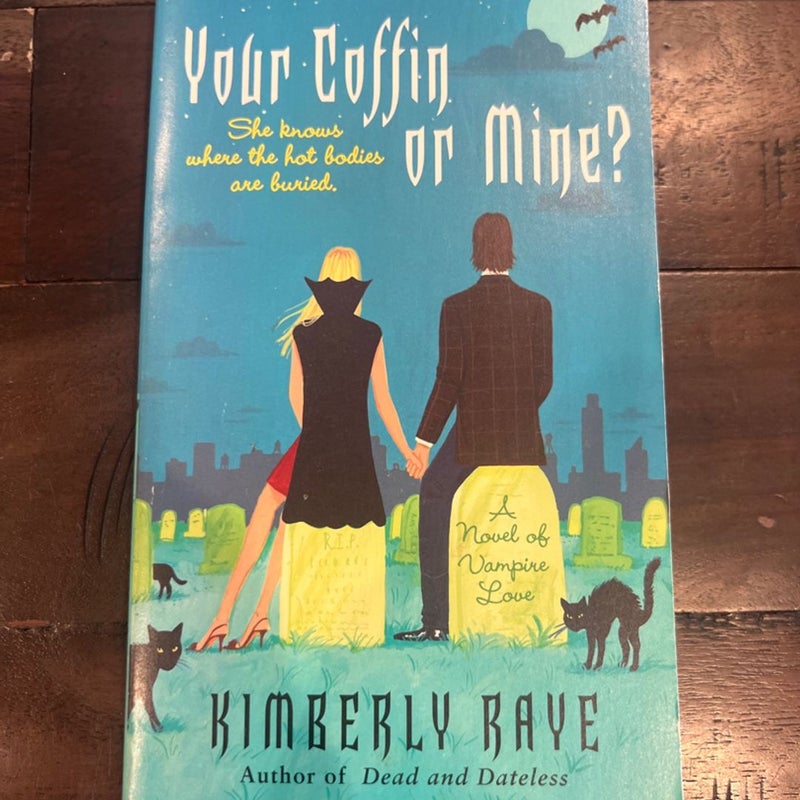 Your Coffin or Mine?