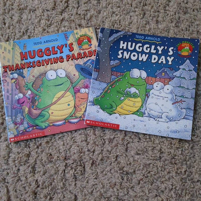 Huggly's Thanksgiving & Snow Day