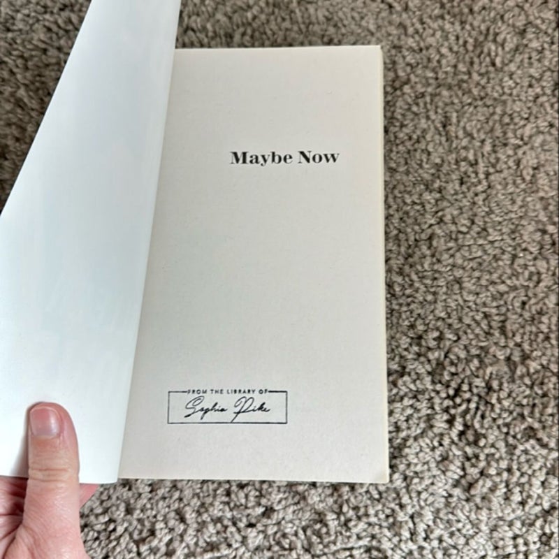 Maybe Now