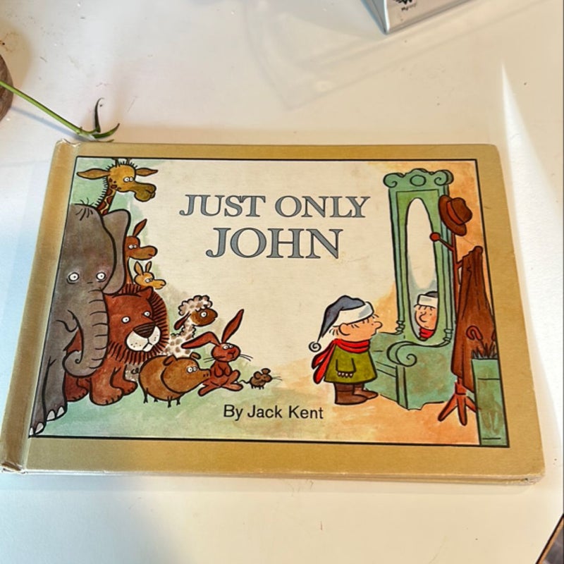 Just Only John