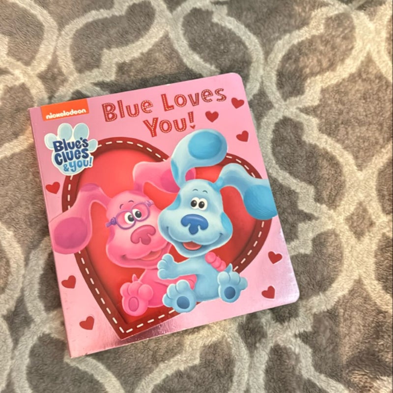 Blue Loves You! (Blue's Clues and You)