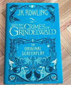 Fantastic Beasts: the Crimes of Grindelwald: the Original Screenplay