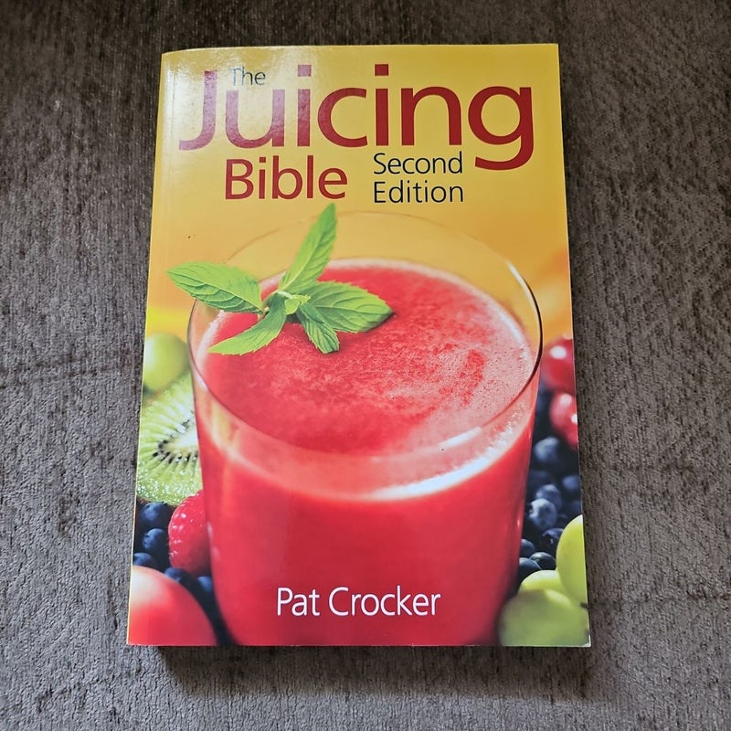 The Juicing Bible