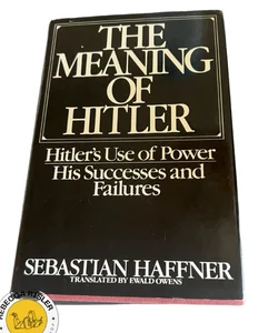 The Meaning of Hitler