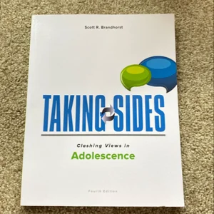 Taking Sides: Clashing Views in Adolescence