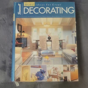 More Ideas for Great Decorating