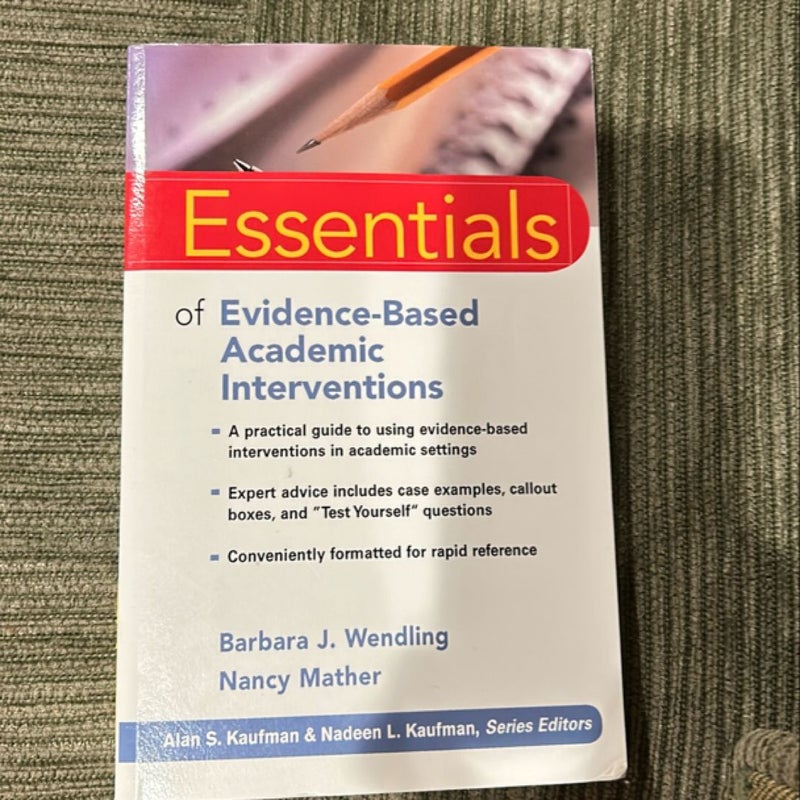 Essentials of Evidence-Based Academic Interventions