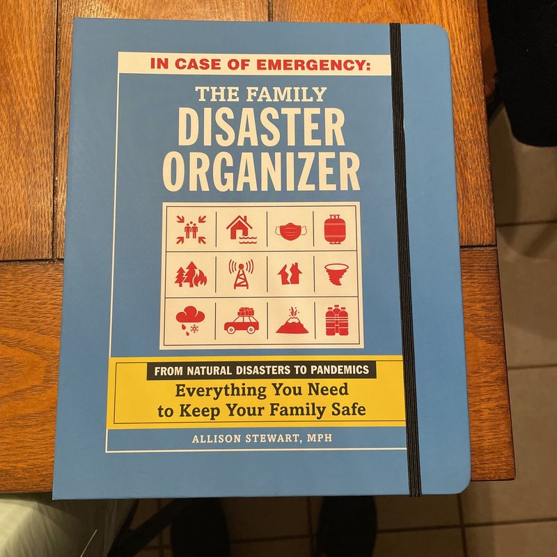 In Case of Emergency: the Family Disaster Organizer