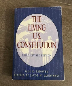 The Living U. S. Constitution