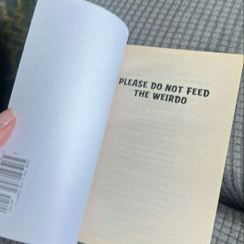Please Do Not Feed the Weirdo (Goosebumps SlappyWorld #4)