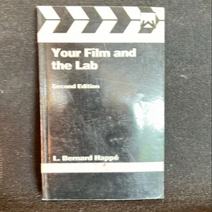 Your Film and the Lab