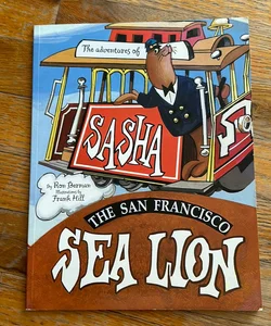 Sasha the San Francisco Sea Lion 
