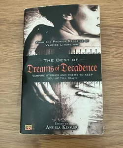 The best of Dreams of Decadence 
